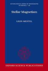 9780198526728-0198526725-Stellar Magnetism (International Series of Monographs on Physics)