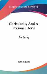 9780548354148-0548354146-Christianity And A Personal Devil: An Essay