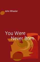 9780955399923-0955399920-You Were Never Born