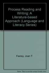 9780807731178-080773117X-Process Reading and Writing: A Literature-Based Approach (Language & Literacy Series)