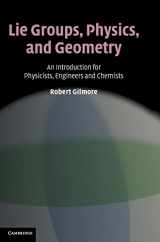 9780521884006-0521884004-Lie Groups, Physics, and Geometry: An Introduction for Physicists, Engineers and Chemists