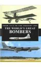 9780785819899-0785819894-World's Great Bombers: From 1914 to the Present Day