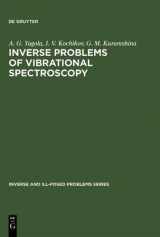 9789067643047-9067643041-Inverse Problems of Vibrational Spectroscopy (Inverse and Iii-Posed Problems)