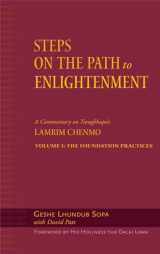 9780861713035-0861713036-Steps on the Path to Enlightenment: A Commentary on Tsongkhapa's Lamrim Chenmo, Vol. 1: The Foundation Practices