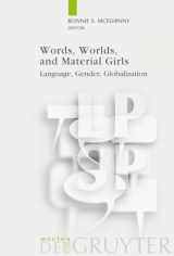 9783110195750-3110195755-Words, Worlds, and Material Girls: Language, Gender, Globalization (Language, Power and Social Process [LPSP], 19)