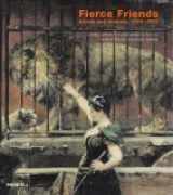 9781858943008-1858943000-Fierce Friends: Artists And Animals, 1750-1900