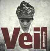 9780262523486-0262523485-Veil: Veiling, Representation, and Contemporary Art