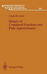 9783540152866-3540152865-History of Continued Fractions and Padé Approximants (Springer Series in Computational Mathematics, 12)