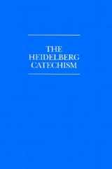 9780930265854-0930265858-The Heidelberg Catechism (English and German Edition)