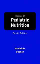 9781550093087-1550093088-Manual Of Pediatric Nutrition