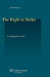 9789041150073-9041150072-The Right to Strike: A Comparative View (Studies in Employment and Social Policy Series) (Studies in Employment and Social Policy, 45)