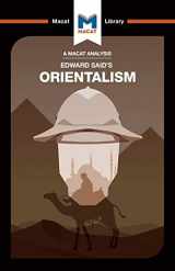 9781912302925-1912302926-An Analysis of Edward Said's Orientalism: Orientalism (The Macat Library)