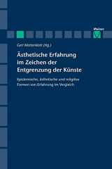 9783787316984-3787316981-Ästhetische Erfahrung im Zeichen der Entgrenzung der Künste (German Edition)