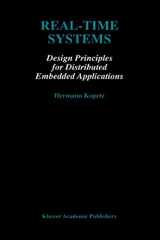 9780792398943-0792398947-Real-Time Systems: Design Principles for Distributed Embedded Applications (The Springer International Series in Engineering and Computer Science)