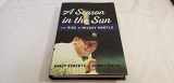 9780465094424-0465094422-A Season in the Sun: The Rise of Mickey Mantle