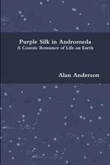 9780578056548-0578056542-Purple Silk in Andromeda