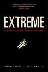 9780199668588-0199668582-Extreme: Why some people thrive at the limits