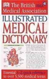 9780751333831-0751333832-Bma Illustrated Medical Dictionary