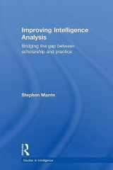 9780415834292-0415834295-Improving Intelligence Analysis (Studies in Intelligence)