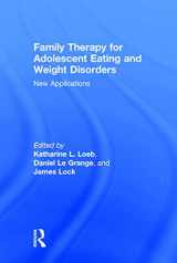 9780415714730-0415714737-Family Therapy for Adolescent Eating and Weight Disorders: New Applications