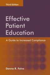 9780763731571-0763731579-Effective Patient Education: A Guide To Increased Compliance
