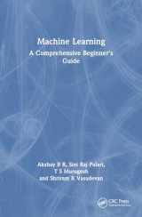 9781032676661-1032676663-Machine Learning: A Comprehensive Beginner's Guide