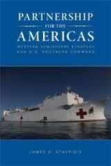 9780160870422-0160870429-Partnership for the Americas: Western Hemisphere Strategy and U.S. Southern Command: Western Hemisphere Strategy & U.S. Southern Command