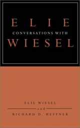 9780805241921-0805241922-Conversations with Elie Wiesel