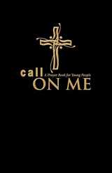 9780819228345-0819228346-Call on Me: A Prayer Book for Young People (paperback)