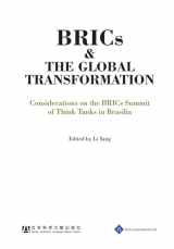 9781844641338-1844641333-BRICs and the Global Transformation: Considerations on the BRICs Summit of Think Tanks in Brasilia (BRICS Building Bridges)