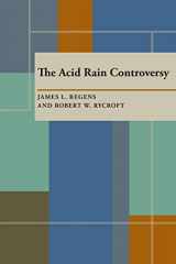 9780822954040-0822954044-The Acid Rain Controversy (Pitt Series in Policy and Institutional Studies)