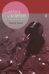 9780415166980-0415166985-The Ethics of Science: An Introduction (Philosophical Issues in Science)