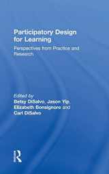 9781138640979-1138640972-Participatory Design for Learning: Perspectives from Practice and Research