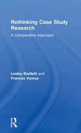 9781138939516-113893951X-Rethinking Case Study Research: A Comparative Approach