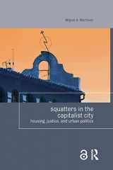 9781138856943-1138856940-Squatters in the Capitalist City (Housing and Society Series)