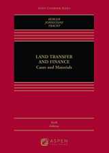 9780735598546-0735598541-Land Transfer and Finance: Cases and Materials (Aspen Casebook)