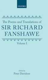 9780198117377-019811737X-The Poems and Translations of Sir Richard Fanshawe: Volume I (|c OET |t Oxford English Texts)