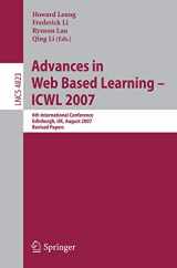 9783540781387-3540781382-Advances in Web Based Learning - ICWL 2007: 6th International Conference, Edinburgh, UK, August 15-17, 2007, Revised Papers (Lecture Notes in Computer Science, 4823)