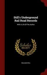9781296862855-1296862852-Still's Underground Rail Road Records: With A Life Of The Author