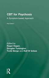 9780415549462-0415549469-CBT for Psychosis (The International Society for Psychological and Social Approaches to Psychosis Book Series)