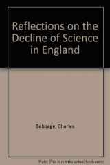 9780678006450-0678006458-Reflections on the Decline of Science in England
