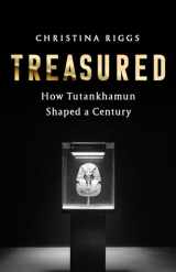 9781541701212-1541701216-Treasured: How Tutankhamun Shaped a Century
