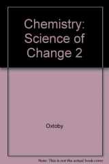 9780030968051-0030968054-Chemistry: Science of Change 2