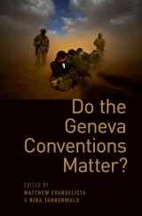 9780199379781-0199379785-Do the Geneva Conventions Matter?