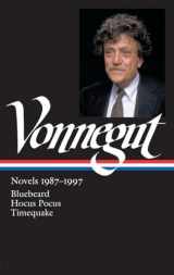 9781598534641-1598534645-Kurt Vonnegut: Novels 1987-1997 (LOA #273): Bluebeard / Hocus Pocus / Timequake (Library of America Kurt Vonnegut Edition)
