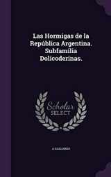 9781359174949-135917494X-Las Hormigas de la República Argentina. Subfamilia Dolicoderinas.