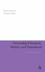 9780826498199-0826498191-Citizenship Education, Identity and Nationhood: Contradictions in Practice?