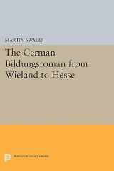 9780691614045-0691614040-The German Bildungsroman from Wieland to Hesse (Princeton Essays in Literature)
