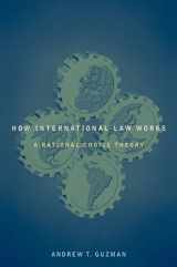 9780199739288-0199739285-How International Law Works: A Rational Choice Theory