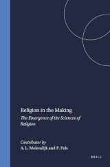 9789004112391-9004112391-Religion in the Making: The Emergence of the Sciences of Religion (Studies in the History of Religions)
